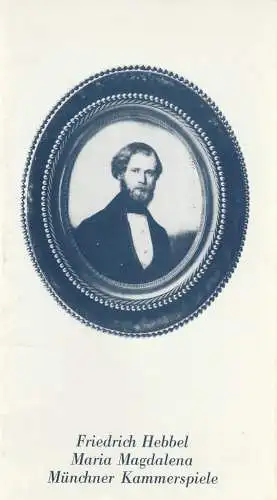 Münchner Kammerspiele, Hans-Reinhard Müller, Rosemarie Koch, Wolfgang Zimmermann: Programmheft Friedrich Hebbel:  Maria Magdalena Premiere 17. Oktober 1981 Spielzeit 1981 / 82 Heft 1. 