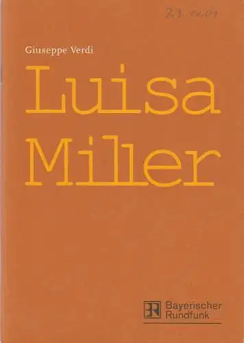 Bayerischer Rundfunk, Thomas Siedhoff, Markus Laska, Anne Henrike Wasmuth: Programmheft LUISA MILLER Aufführung aus Anlass des 100. Todestages von Giuseppe Verdi. 23. Oktober 2001 Prinzregententheater. 