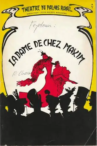 Theatre Du Palais Royal, Jean-Michel Rouziere, Lars Schmidt, Willy Fischer: Programmheft LA DAME DE CHEZ MAXIM de Georges Feydeau. 