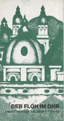 Landestheater Salzburg, Karlheinz Haberland, Peter Biermann: Programmheft DER FLOH IM OHR Georges Feydeau Landestheater Salzburg 1980. 
