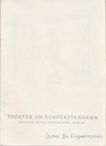 Theater am Kurfürstendamm, Haus der Freien Volksbühne Berlin, Günter Skopnik, Bernhard Specht: Programmheft Jean-Paul Sartre: Die Eingeschlossenen. Premiere 25. November 1960 Spielzeit 1960 / 61. 