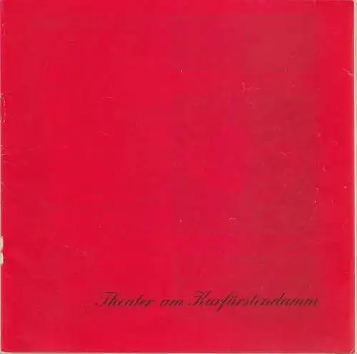 Theater am Kurfürstendamm, Direktion Wölffer, Brigitte Wölffer-Wenkel: Programmheft Endlich allein. Lustspiel von Lawrence Roman Spielzeit 1987 / 88. 