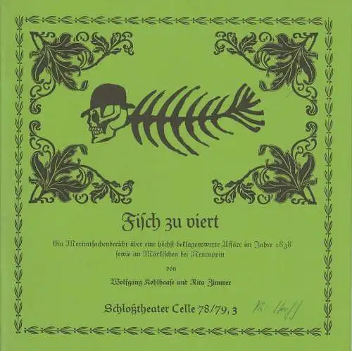 Schloßtheater Celle, Eberhard Johow, Thomas Uhrmann: Programmheft Kohlhaase / Zimmer: FISCH ZU VIERT Spielzeit 1978 / 79 Heft 3. 