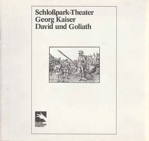Staatliche Schauspielbühnen Berlins, Boy Gobert, Erika Gesell: Programmheft David und Goliath. Komödie von Georg Kaiser Premiere 4. Juli 1981 Schloßpark-Theater Spielzeit 1980 / 81 Heft 16. 
