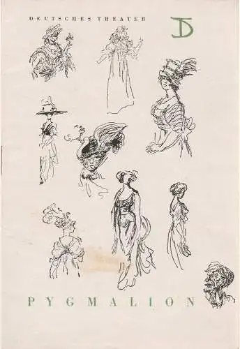 Deutsches Theater Berlin, Heinar Kipphardt, Lothar Creutz, Wolfgang Langhoff, Peter Palitzsch, Feliks Topolski ( Illustrationen ): Programmheft PYGMALION. Komödie von Bernard Shaw Kammerspiele. 