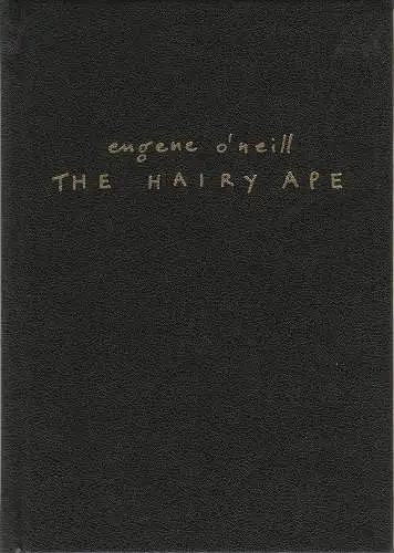 Schaubühne am Lehniner Platz, Dieter Sturm, Klaus Metzger, Peter Fischer: Programmheft Der haarige Affe von Eugene O'Neill. The Hairy Ape. Premiere 9. November 1986. 