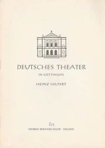 Deutsches Theater in Göttingen, Heinz Hilpert, Norbert Baensch: Programmheft HELDEN. Komödie von George Bernard Shaw Spielzeit 1965 / 66 Heft 267. 
