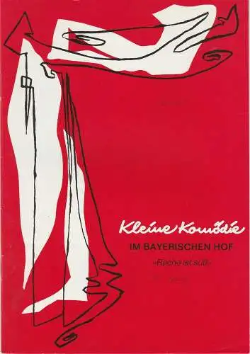 Kleine Komödie im Bayerischen Hof, Roland Axmann: Programmheft RACHE IST SÜSS von Donald Churchill Heft 105 Ausgabe 1 August / September 1991. 