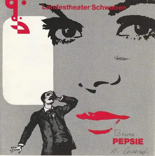 Landestheater Schwaben, Peter H. Stöhr, Catja Riemann, Markus Steur ( Probenfotos ): Programmheft PEPSIE. Komödie von Pierette Bruno Landestheater Schwaben 1989. 