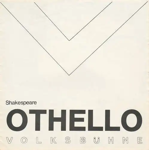 Volksbühne am Luxemburgplatz, Karl Holan, Ernstgeorg Hering: Programmheft Shakespeare OTHELLO der Mohr von Venedig Volksbühne 1972. 