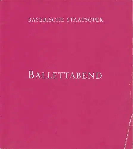 Bayerische Staatsoper, August Everding, Klaus Schultz: Programmheft BALLETTABEND Paganini / Die vier Temperamente / Tagtraum / Sinfonie in D. 6. November 1980. 