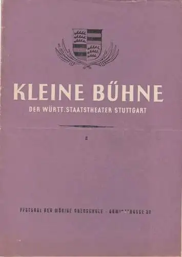 Kleine Bühne der Württembergischen Staatstheater Stuttgart, Festsaal der Mörike Oberschule Arminstrasse 30: Programmheft ANTIGONE. Tragödie von Jean Anouilh 16. Mai 1946. 
