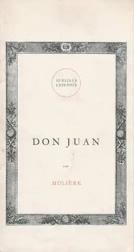 Berliner Ensemble, Weber, Küchenmeister: Programmheft DON JUAN von Moliere. 