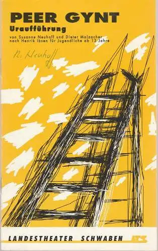 Landestheater Schwaben LTS, Norbert Hilchenbach, Maria Hilchenbach: Programmheft Uraufführung PEER GYNT von Neuhoff / Malzacher LTS 1993. 