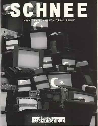 Münchner Kammerspiele, Frank Baumbauer, Jelden Malte, Arno Declair ( Probenfotos ): Programmheft Uraufführung SCHNEE nach Orhan Pamuk Münchner Kammerspiele 2008. 