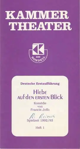 Kammertheater am Rondell Karlsruhe: Programmheft Hiebe auf den ersten Blick. Komödie von Francis Joffo Spielzeit 1992 / 93 Heft 1. 