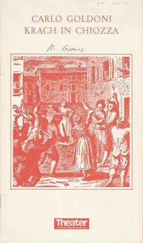 Städtische Bühnen Augsburg, Rudolf Stromberg, Klaus Hupfeld: Programmheft KRACH IN CHIOZZA. Komödie von Carlo Goldoni Premiere 22. Januar 1975 Spielzeit 1974 / 75 Heft 11. 