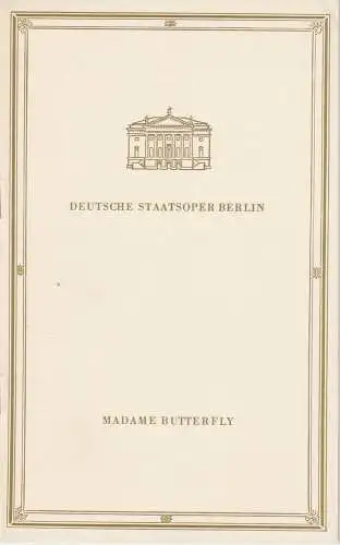 Deutsche Staatsoper Berlin DDR, Werner Otto, Wolfgang Würfel ( Zeichnungen ): Programmheft Giacomo Puccini MADAME BUTTERFLY 5. Juni 1969. 