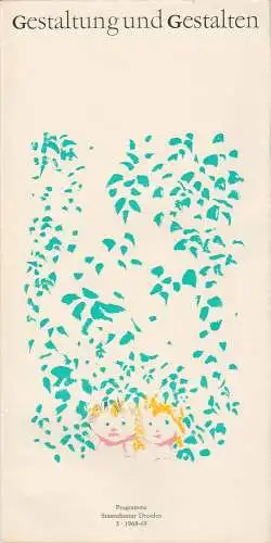 Staatstheater Dresden: Gestaltung und Gestalten. Programme Staatstheater Dresden 3 - 1968 - 69. 