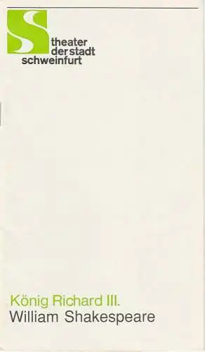 Theater der Stadt Schweinfurt, Günther Fuhrmann: Programmheft William Shakespeare DIE TRAGÖDIE VON KÖNIG RICHARD III 5. Februar 1991 Spielzeit 1990 / 91 Heft 14. 