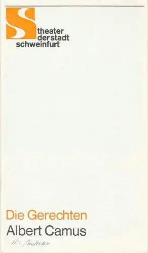 Theater der Stadt Schweinfurt, Günther Fuhrmann: Programmheft Die Gerechten von Albert Camus Theater der Stadt Schweinfurt 1987. 