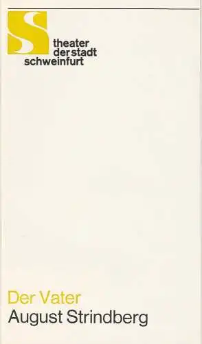 Theater der Stadt Schweinfurt, Günther Fuhrmann: Programmheft August Strindberg: DER VATER 12. Januar 1981 Spielzeit 1980 / 81 Heft 11. 