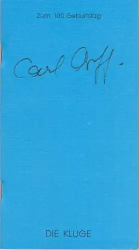 Junges Forum Musiktheater, Roman Hovenbitzer, Thomas Blum: Programmheft Carl Orff DIE KLUGE Junges Forum Musiktheater 1995. 