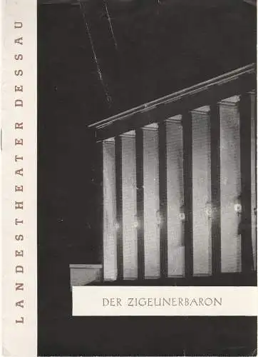 Landestheater Dessau, Edi Weeber-Fried: Programmheft Der Zigeunerbaron Operette Johann Strauß Landestheater Dessau 1964. 