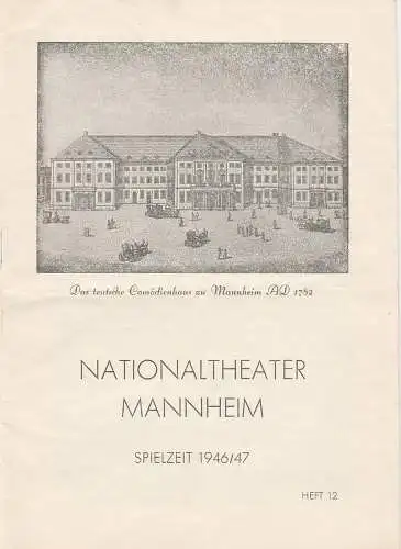 Nationaltheater Mannheim: Programmheft 6. Sinfonie-Konzert. Vorstellung Nr. 246 Montag 3. März 1947 Spielzeit 1946 / 47 Heft 12. 
