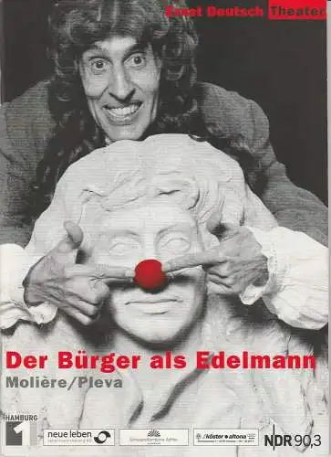 Ernst Deutsch Theater, Isabella Vertes-Schütter, Jens-Peter Löwendorf, Jürgen Apel: Programmheft Der Bürger als Edelmann von Moliere Ernst Deutsch Theater 2003. 