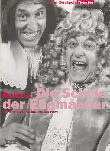 Ernst Deutsch Theater, Isabella Vertes-Schütter, Wolfgang Borchert, Jürgen Apel, Michaela Zander: Programmheft Die Schule der Ehemänner von Moliere Ernst Deutsch Theater 1997. 