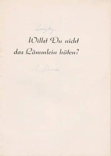 Renaissance Theater Berlin: Programmheft Willst Du nicht das Lämmlein hüten ? Spielzeit 1951 / 52. 