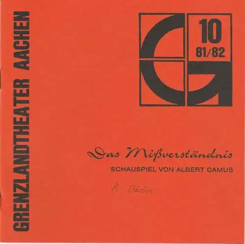 Grenzlandtheater Aachen, Karl-Heinz Walther, Renate Birnbaumer: Programmheft Albert Camus: Das Mißverständnis Grenzlandtheater Aachen 1982. 