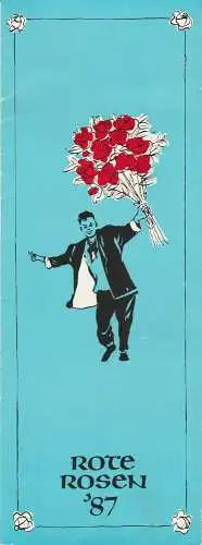 Kulturpalast Dresden, Werner Matschke, Joachim Schlese, Wolfgang Grösel: Programmheft Rote Rosen '87. 
