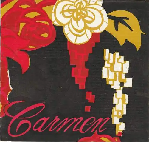 Brandenburger Theater, Bernd Götz, Erich Brüll, Sophia Busch: Programmheft Georges Bizet: CARMEN Premiere 25. April 1987. 