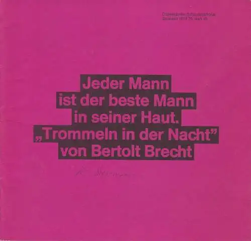 Düsseldorfer Schauspielhaus, Ulrich Brecht, Jörg Wehmeier: Programmheft TROMMELN IN DER NACHT. Komödie von Bertolt Brecht. Premiere 19. Januar 1975 Spielzeit 1974 / 75 Heft 12. 