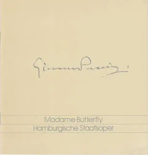 Hamburgische Staatsoper, Michael Leinert: Programmheft Giacomo Puccini: MADAME BUTTERFLY Hamburgische Staatsoper 1997. 