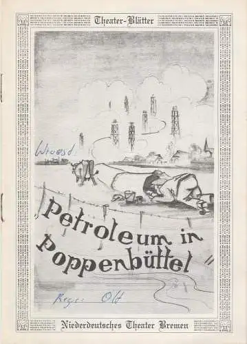 Niederdeutsches Theater Bremen, Walter Ernst: Programmheft Wilfried Wroost: PETROLEUM IN POPPENBÜTTEL. 