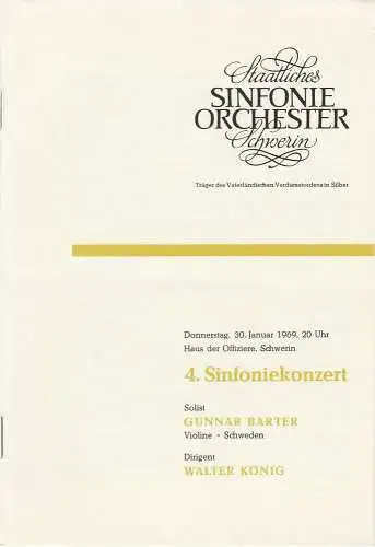 Staatliches Sinfonieorchester Schwerin, Walter König, Dieter Klett: Programmheft 4. Sinfoniekonzert 30. Januar 1969 Haus der Offiziere Schwerin. 
