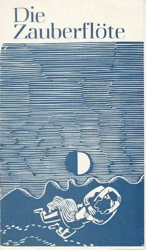 Städtische Theater Karl-Marx-Stadt, Gerhard Meyer, Volkmar Leimert, Ilona Langer: Programmheft Mozart DIE ZAUBERFLÖTE Premiere 7. Oktober 1975 Spielzeit 1975 / 76. 