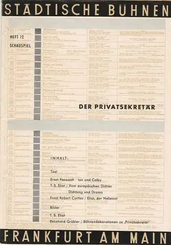 Städtische Bühnen Frankfurt am Main, Harry Buckwitz, Günter Skopnik, Rudi Seitz: Programmheft DER PRIVATSEKRETÄR. Komödie von T.S. Eliot Premiere 15. Mai 1959 Kleines Haus im Börsensaal Spielzeit 1958 / 59 Schauspiel Heft 12. 