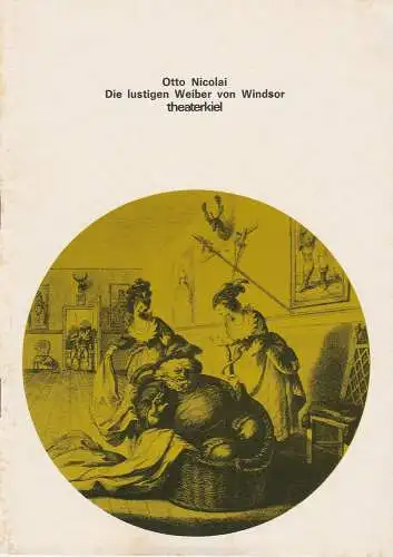 Bühnen der Landeshauptstadt Kiel, Horst Fechner, Klaus-Edgar Wichmann: Programmheft DIE LUSTIGEN WEIBER VON WINDSOR Bühnen Kiel 1979. 