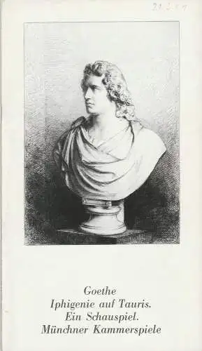 Münchner Kammerspiele, Hans-Reinhard Müller, Hans Joachim Ruckhäberle, Michael Wachsmann, Wolfgang Zimmermann: Programmheft Goethe: IPHIGENIE AUF TAURIS Münchner Kammerspiele 1981. 