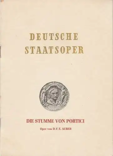 Deutsche Staatsoper Berlin DDR: Programmheft DIE STUMME VON PORTICI Deutsche Staatsoper Berlin DDR 1953. 