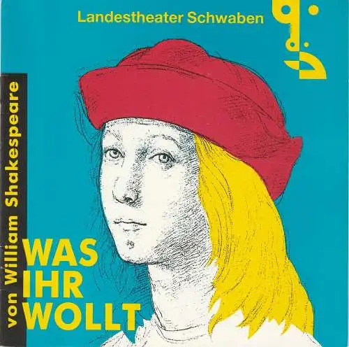 Landestheater Schwaben, Peter H. Stöhr, Sitta Sarah von Below: Programmheft WAS IHR WOLLT William Shakespeare Landestheater Schwaben 1990. 