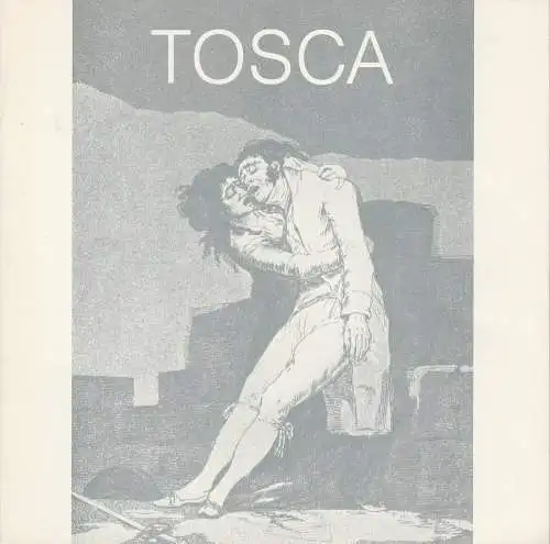 Niedersächsische Staatstheater Hannover, Oper, Hans-Peter Lehmann, Jürgen Liedtke: Programmheft Giacomo Puccini: TOSCA Oper Hannover 1984. 