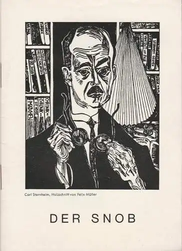 Renaissance-Theater Berlin: Programmheft Der Snob. Komödie von Carl Sternheim. Spielzeit 1964 / 65 mit Beilagen. 