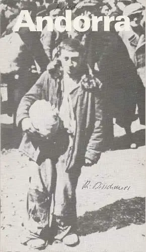 Städtebundtheater Hof, Reinhold Röttger, Andrea Hödebeck: Programmheft Max Frisch  ANDORRA Städtebundtheater Hof 1986. 