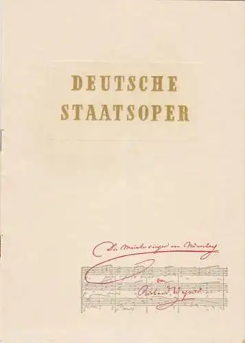 Deutsche Staatsoper Berlin, Peter-Erich Kloos: Programmheft DIE MEISTERSINGER VON NÜRNBERG Deutsche Staatsoper Berlin 1953. 