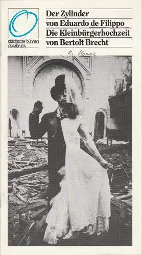 Städtische Bühnen Osnabrück, Erdmut C. August, Werner Schmitz: Programmheft DER ZYLINDER / DIE KLEINBÜRGERHOCHZEIT Osnabrück 1984. 
